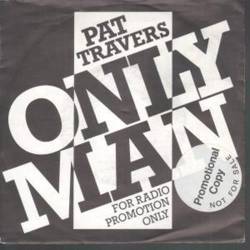 Pat Travers Band : Only Man